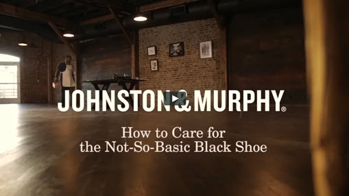 Shoe Care Guide | Johnston \u0026 Murphy